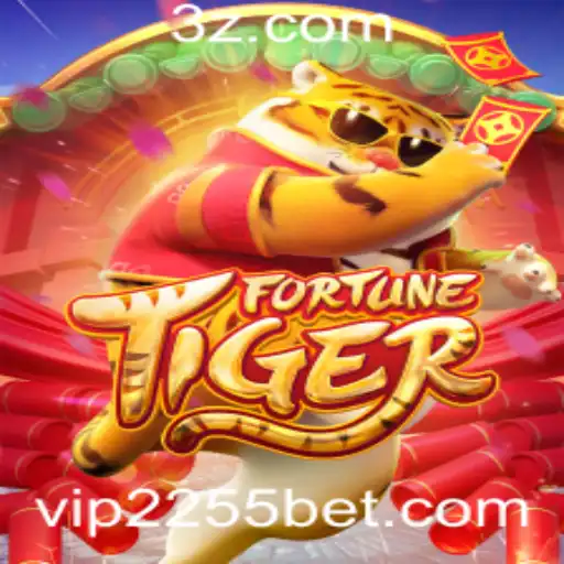 FortuneTiger e 2255bet VIP: Descubra o Universo do Jogo