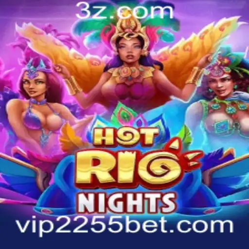 Descubra a Emoção de HotRioNights com 2255bet VIP