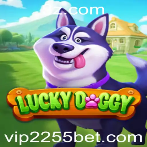 Explorando LuckyDoggy: O Jogo de Aventura com 2255bet VIP