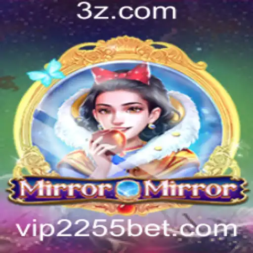 Descubra o Mundo Fascinante de MirrorMirror e Seu Papel na 2255bet VIP