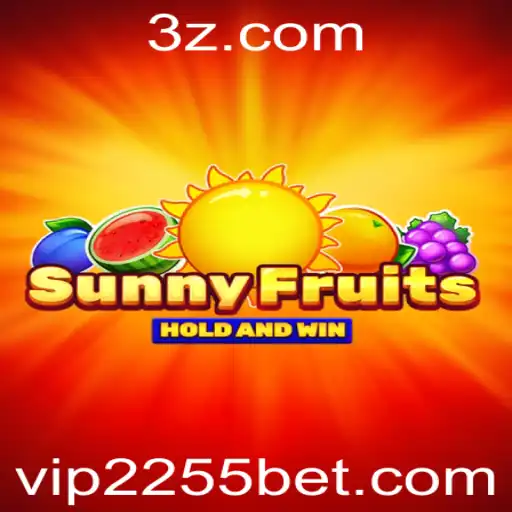 Explorando o Jogo SunnyFruits: Diversão e Estratégia na Plataforma 2255bet VIP